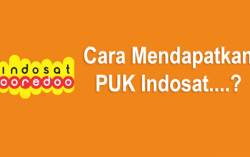 Cara Mendapatkan Kode PUK Indosat